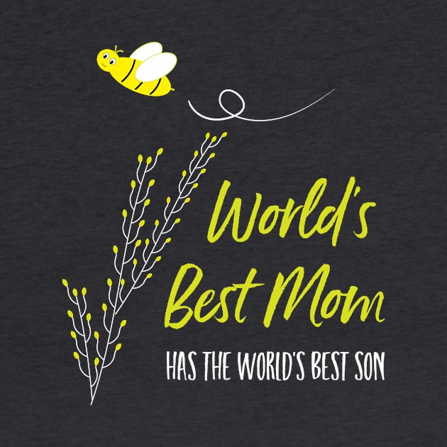 Mothers Day Worlds' Best Mom from Son by whyitsme